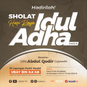 Hadirilah Salat Hari Raya Iduladha 1443 H